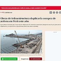 Obras de infraestructura duplicara compra de activos en Per este ao